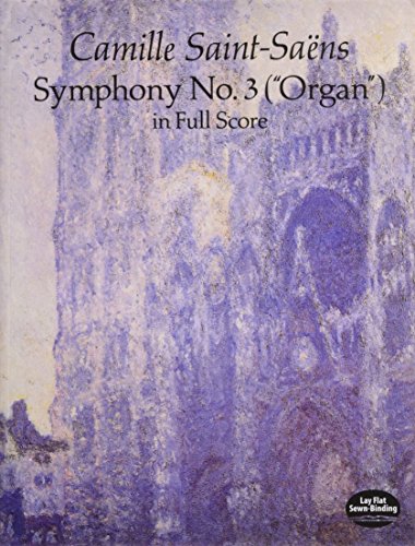 Camille Saint-Saens Symphony No. 3 (Organ): Organ in Full Score (Dover Orchestral Music Scores) von Dover Publications