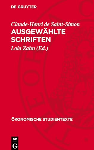 Ausgewählte Schriften: DE (Ökonomische Studientexte) von De Gruyter