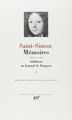 Saint-Simon : Mémoires, tome I 1691-1701: Tome 1, Additions au journal de Dangeau von GALLIMARD