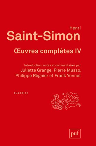 oeuvres complètes (4 volumes): Introduction, notes et commentaires sous la direction de Pierre Musso