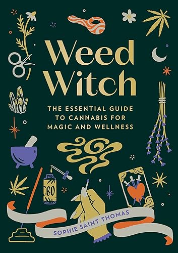 Weed Witch: The Essential Guide to Cannabis for Magic and Wellness von Running Press Adult