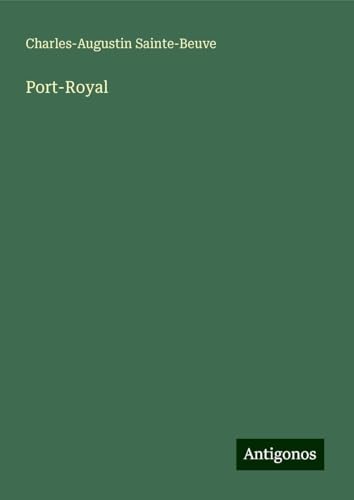 Port-Royal von Antigonos Verlag