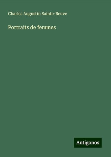 Portraits de femmes Portraits de femmes von Antigonos Verlag
