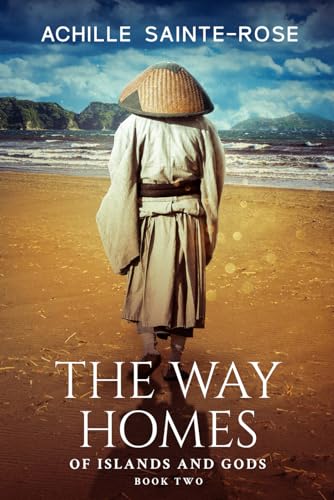 The Way Homes (Of Islands and Gods, Band 2) von Independently published