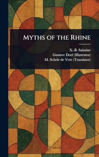 Myths of the Rhine von Anson Street Press