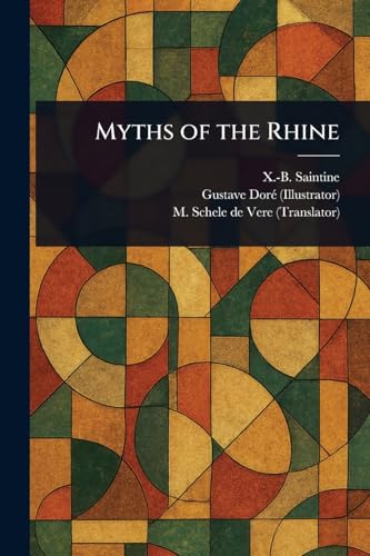 Myths of the Rhine von Anson Street Press