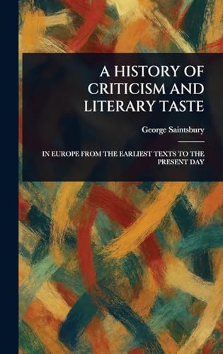A History of Criticism and Literary Taste von Anson Street Press