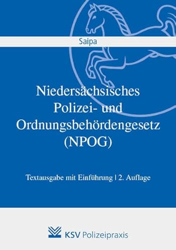 Niedersächsisches Polizei- und Ordnungsbehördengesetz (NPOG): Textausgabe mit Einführung