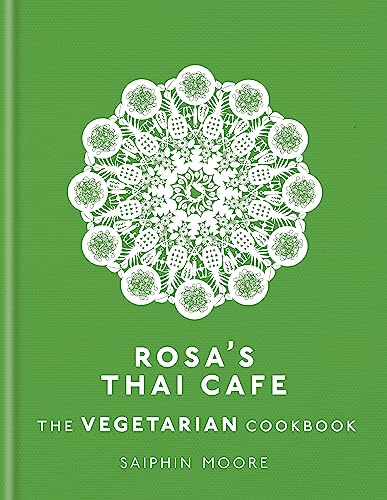 Rosa's Thai Cafe: The Vegetarian Cookbook von Mitchell Beazley