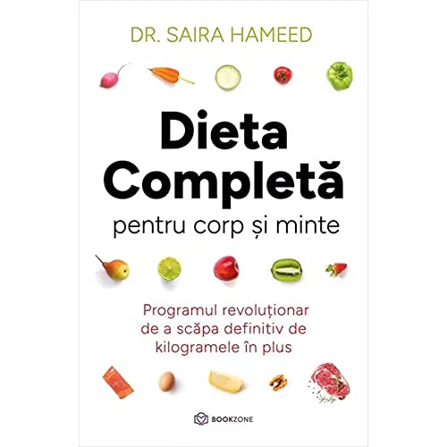Dieta Completa Pentru Corp Si Minte