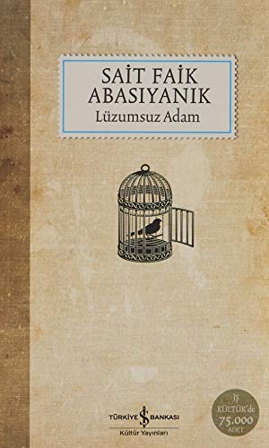 Lüzumsuz Adam: Bütün Eserleri - 8