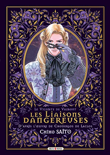 Les Liaisons Dangereuses - Intégrale: Le Vicomte de Valmont
