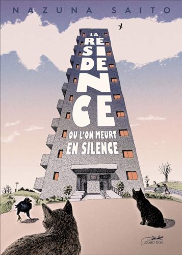 LA RÉSIDENCE OÙ L'ON MEURT EN SILENCE von LEZARD NOIR
