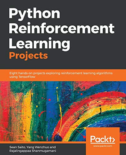 Python Reinforcement Learning Projects von Packt Publishing