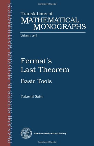Fermat's Last Theorem: Basic Tools (Translations of Mathematical Monographs: IWANAMI Series in Modern Mathematics, Band 243) von American Mathematical Society