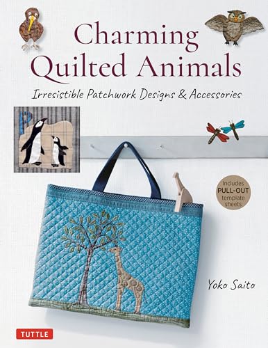 Charming Quilted Animals: Irresistible Patchwork Designs & Accessories
