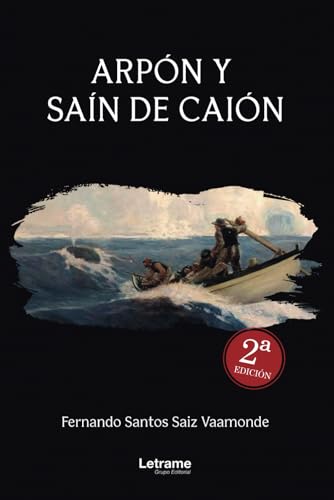 Arpón y Saín de Caión (Ficción, Band 1) von Letrame