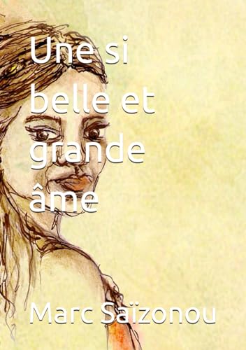 Une si belle et grande âme von AFNIL