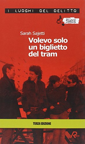 Volevo solo un biglietto del tram (I luoghi del delitto) von Robin