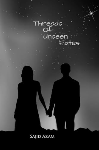 Threads Of Unseen Fates von Notion Press
