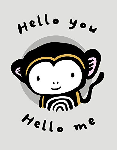 Hello You, Hello Me: A Soft Daytime Book With Mirrors: 1 (Wee Gallery)