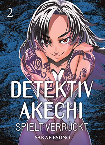 Detektiv Akechi spielt verrückt 02: Bd. 2 von Panini
