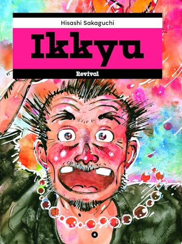 Ikkyu, tome 4 von REVIVAL