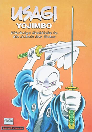 Usagi Yojimbo 20 - Flüchtige Einblicke in die Arbeit des Todes (Usagi Yojimbo: Gesamtausgabe)