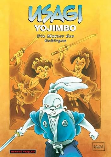 Usagi Yojimbo 21 - Die Mutter des Gebirges (Usagi Yojimbo: Gesamtausgabe) von Josua Dantes