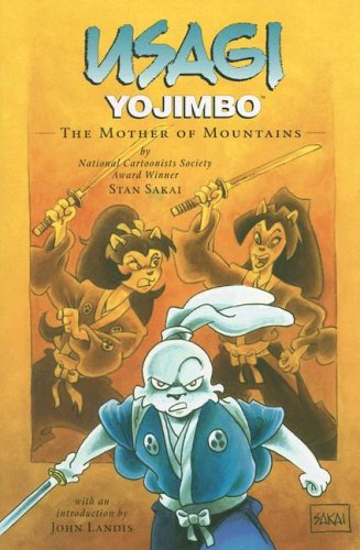 Usagi Yojimbo Volume 21: The Mother Of Mountains Ltd. Usagi Yojimbo Volume 21: The Mother Of Mountains Ltd.