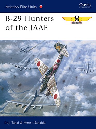 B-29 Hunters of the JAAF (Osprey Aviation Elite 5)