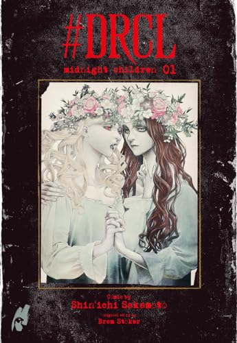#DRCL – Midnight Children 1: Die atemberaubende Neuinterpretation von Bram Stoker`s Klassiker Dracula - mit exklusiver SNS Card zum Sammeln in der 1. Auflage (1) von Hayabusa