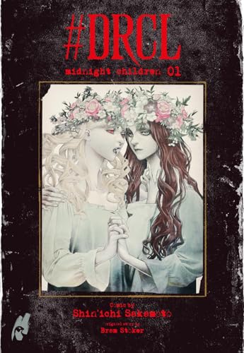 #DRCL – Midnight Children 1: Die atemberaubende Neuinterpretation von Bram Stoker`s Klassiker Dracula - mit exklusiver SNS Card zum Sammeln in der 1. Auflage von Hayabusa