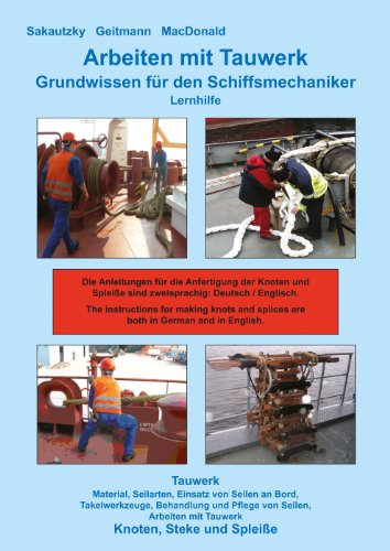Arbeiten mit Tauwerk: Grundwissen für Schiffsmechaniker - Lernhilfe