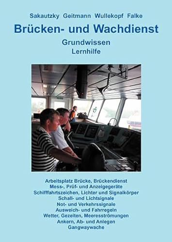 Brücken- und Wachdienst: Grundwissen - Lernhilfe