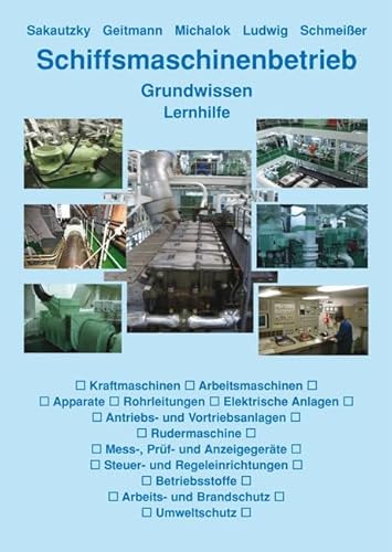 Schiffsmaschinenbetrieb: Grundwissen - Lernhilfe