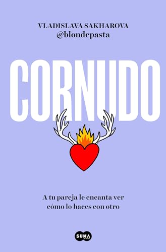 Cornudo: A tu pareja le encanta ver cómo lo haces con otro (SUMA) von SUMA