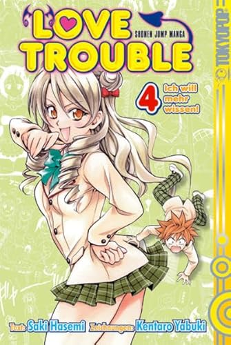 Love Trouble 04: Ich will mehr wissen!