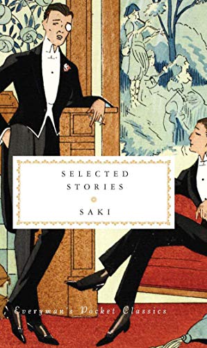 Saki: Selected Stories (Everyman's Library POCKET CLASSICS) von Everyman's Library