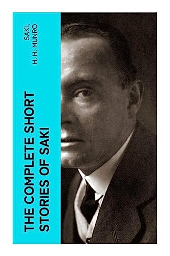 The Complete Short Stories of Saki