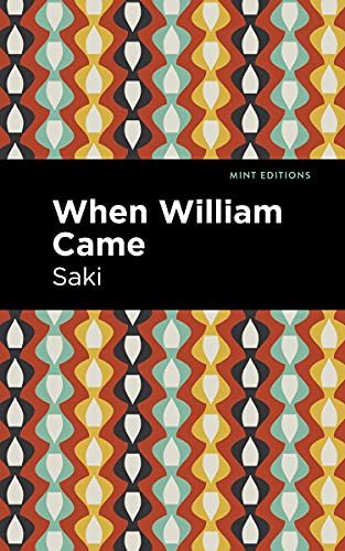 When William Came (Mint Editions (Scientific and Speculative Fiction))