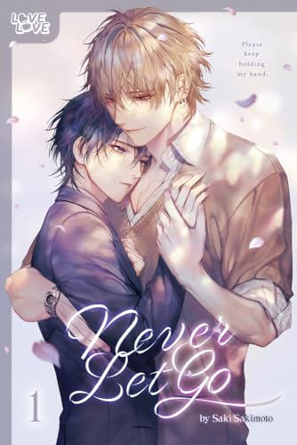 Never Let Go: Volume 1