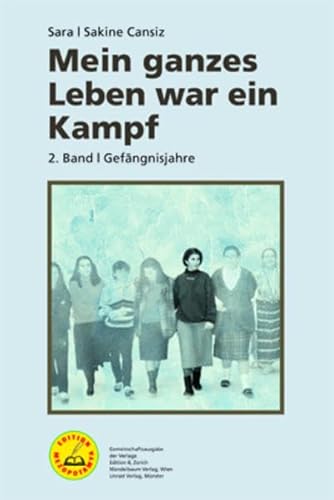 Mein ganzes Leben war ein Kampf – Bd. 2: Gefängnisjahre (Edition Mezopotamya)