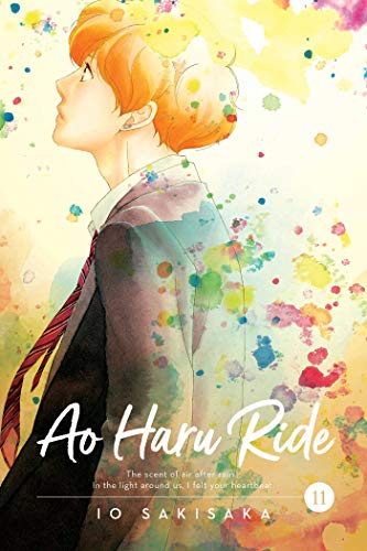 Ao Haru Ride, Vol. 11: Volume 11 (AO HARU RIDE MANGA GN, Band 11) Ao Haru Ride, Vol. 11: Volume 11 (AO HARU RIDE MANGA GN, Band 11) von Simon & Schuster