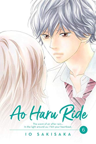 Ao Haru Ride, Vol. 6: Volume 6 (AO HARU RIDE MANGA GN, Band 6)