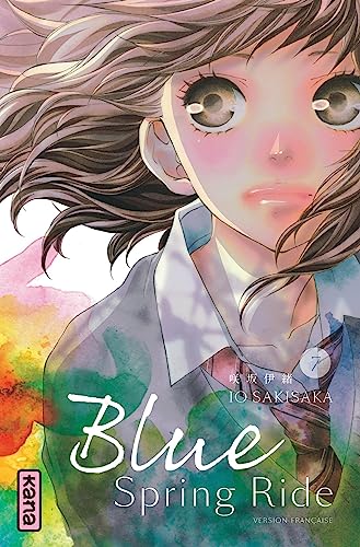 Blue Spring Ride - Tome 7 von KANA