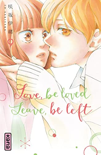 Love, be loved Leave, be left - Tome 9 Love, be loved Leave, be left - Tome 9 von KANA