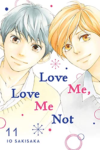 Love Me, Love Me Not, Vol. 11: Volume 11 (LOVE ME LOVE ME NOT GN, Band 11) Love Me, Love Me Not, Vol. 11: Volume 11 (LOVE ME LOVE ME NOT GN, Band 11)