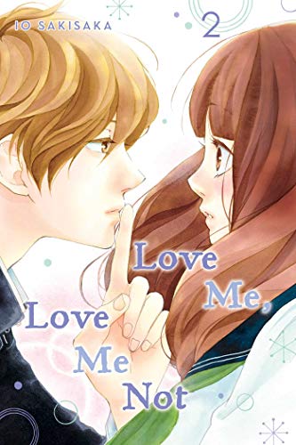 Love Me, Love Me Not, Vol. 2: Volume 2 (LOVE ME LOVE ME NOT GN, Band 2)