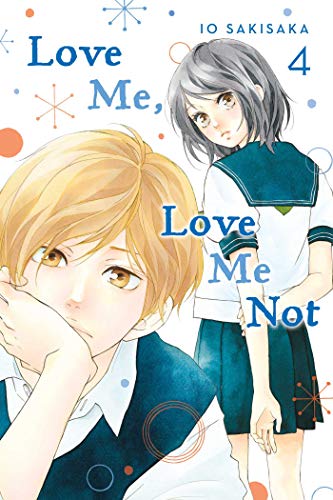 Love Me, Love Me Not, Vol. 4 (LOVE ME LOVE ME NOT GN, Band 4)